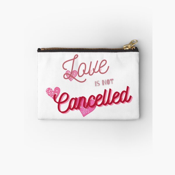 Item preview,  Love Is Not Canceled! Love is not canceled! designed and sold by SoffyLee586.