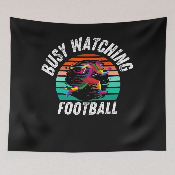 Item preview, Busy Watching Football Artistic Novelty Gift designed and sold by Marathon-Runner.