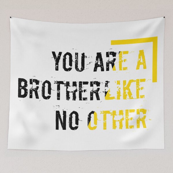 Item preview, You are the brother like no other designed and sold by Achily.