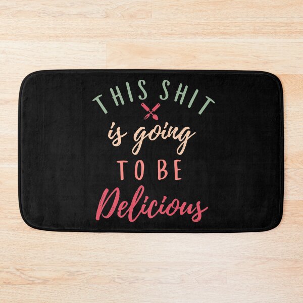 Item preview, This Shit Is Going To Be Delicious - Funny Chef  designed and sold by Sutra-Lotus-Co.