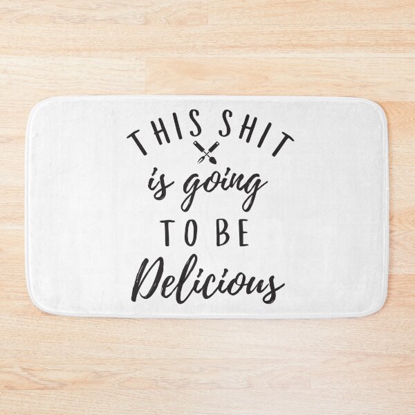 Item preview, This Shit Is Going To Be Delicious - Funny Chef  designed and sold by Sutra-Lotus-Co.