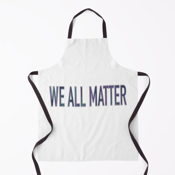 Item preview, we all matter designed and sold by Emalee6302.