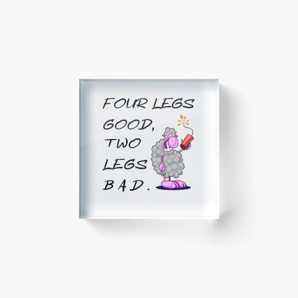 Item preview, Four legs good two legs bad tnt white designed and sold by oxoxoxo.