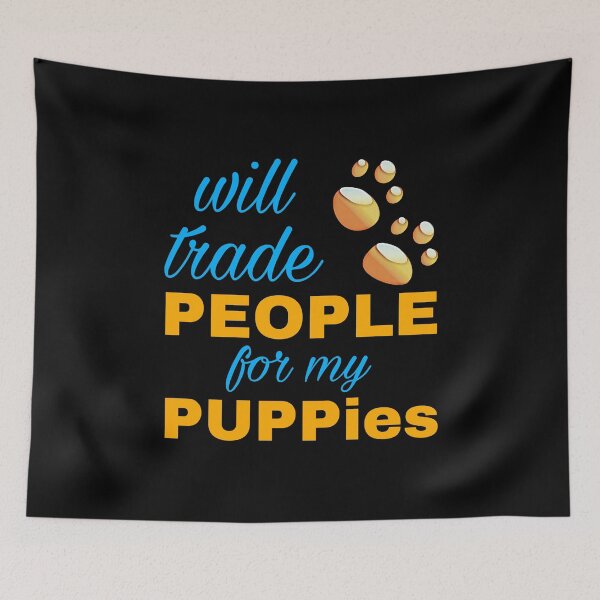 Item preview, will trade people for my puppies. dog paws designed and sold by doctors-apparel.