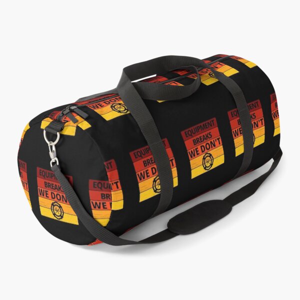 Item preview, Equipment Breaks, We Don't designed and sold by stelsanc.