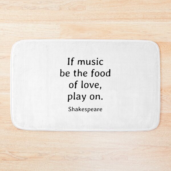 Item preview, Shakespeare Quotes - If music be the food of love, play on  designed and sold by Inspirationmotivation.