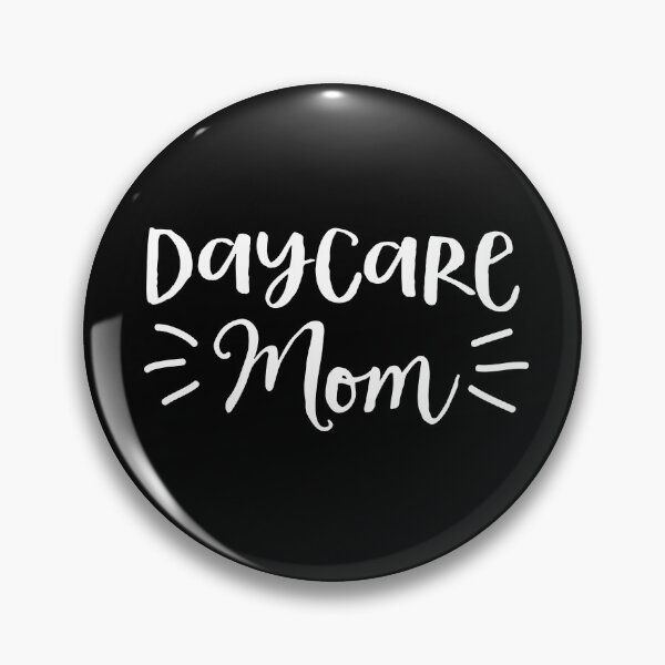 Item preview, Daycare mom designed and sold by jazzydevil.