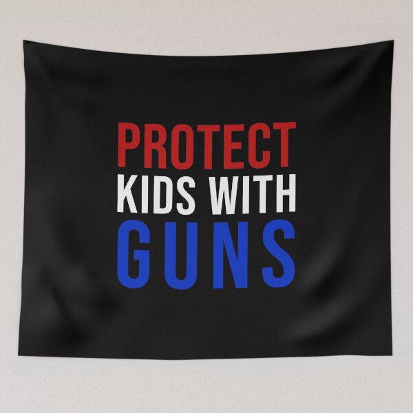 Item preview, Protect Kids With Guns designed and sold by JBDeszigns.
