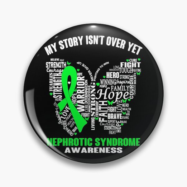 Item preview, My Story Isn't Over Yet Nephrotic Syndrome Awareness designed and sold by RidnerStore.