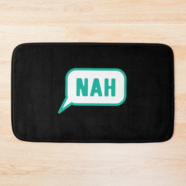 Item preview, NAH alone with matching YEAH in a speech bubble designed and sold by jazzydevil.