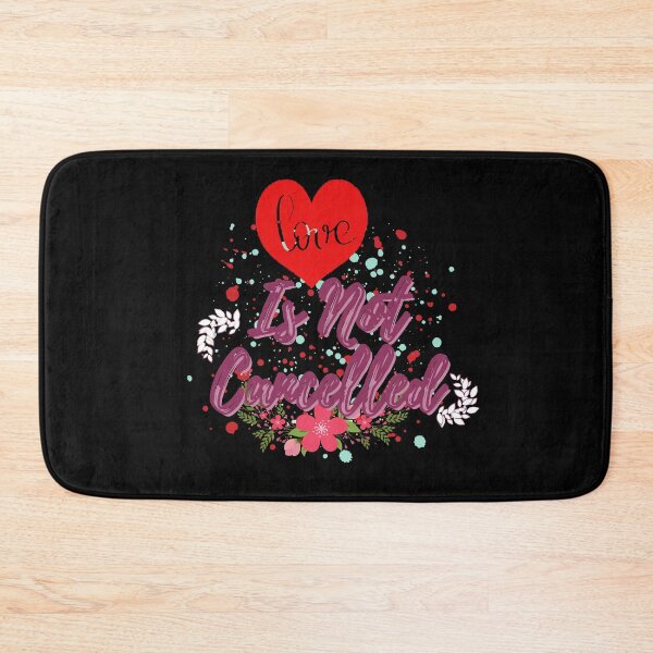 Item preview, Love Is Not Canceled! Love is not canceled! Sees it designed and sold by SoffyLee586.
