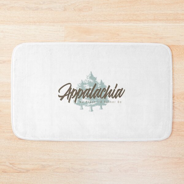 Item preview, Appalachia No Place I'd Rather Be designed and sold by dmbdana.