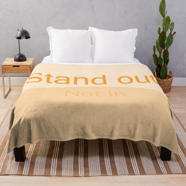 Item preview, Stand Out. Not In designed and sold by DudeDrew12.