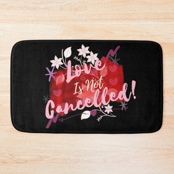 Item preview, Love Is Not Canceled! Love is not canceled! Sees it designed and sold by SoffyLee586.