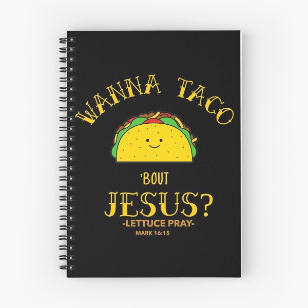 Item preview, Wanna Taco 'Bout Jesus? designed and sold by Adonalyn.