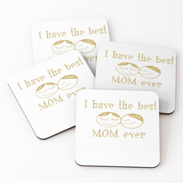 Item preview, I have the best mom ever designed and sold by The5saint.