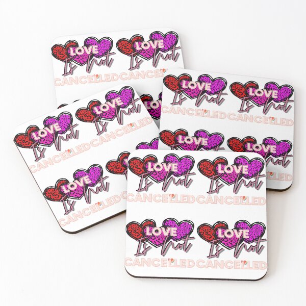 Item preview, Love Is Not Canceled! Love is not canceled! Love valentine designed and sold by SoffyLee586.