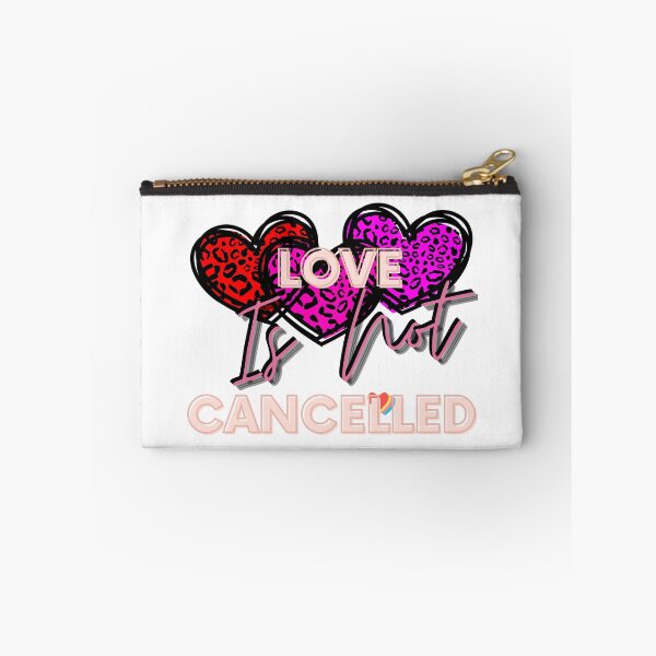 Item preview, Love Is Not Canceled! Love is not canceled! Love valentine designed and sold by SoffyLee586.