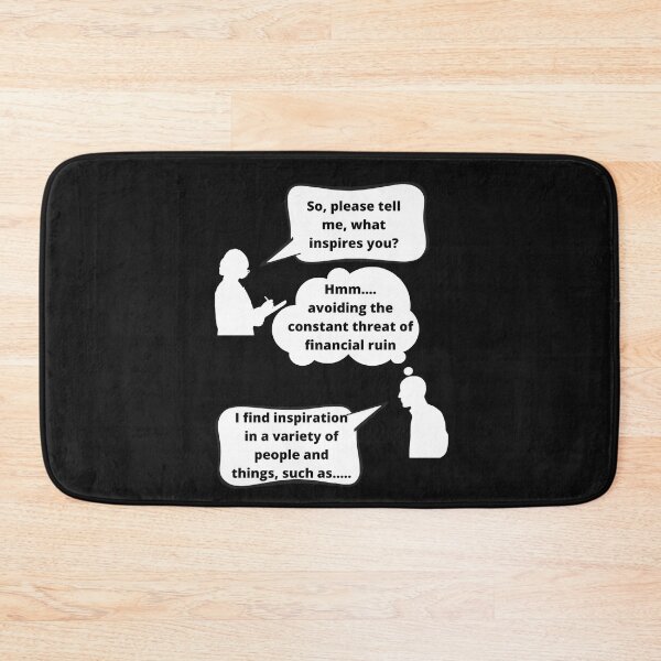 Item preview, What inspires you Funny Interview Design Sarcastic Humor designed and sold by Click-Like.