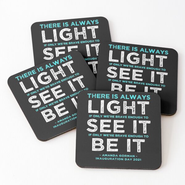 Item preview, Amanda Gorman Quote_ _There is Always Light if We're Brave designed and sold by Lukifo-Proper.