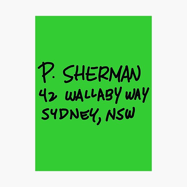 P. Sherman 42 Wallaby Way Sydney Photographic Print