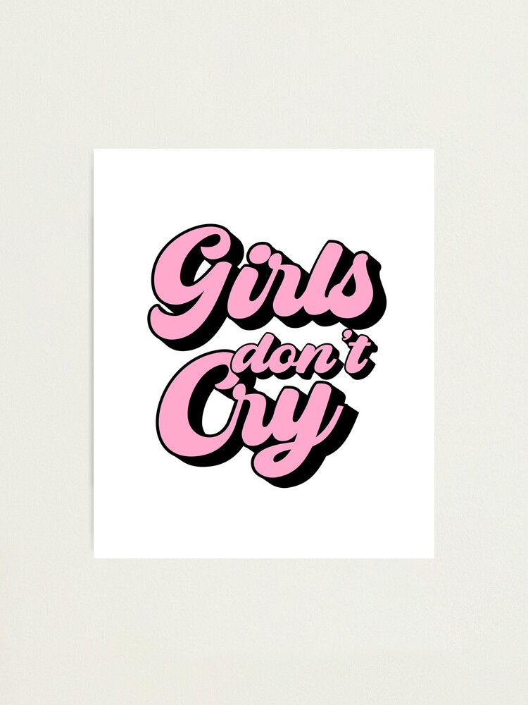 Girls Don't Cry