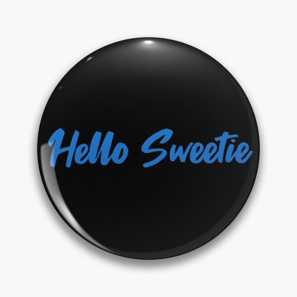 Item preview, Hello Sweetie designed and sold by asecretrage.