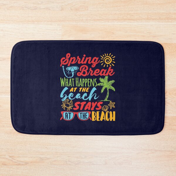 Item preview, Spring Break Party What Happens At The Beach Stays On The Beach designed and sold by jaygo.