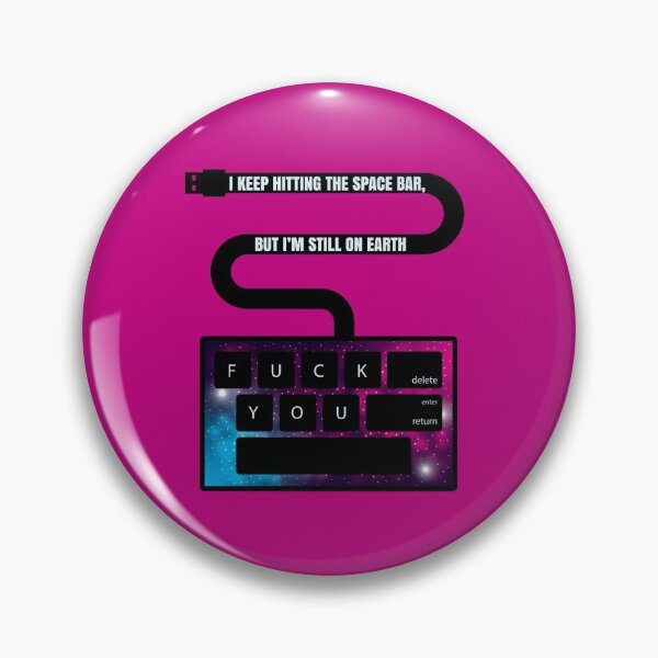 Item preview, Keep Hitting The Space Bar designed and sold by Teamtsunami6.