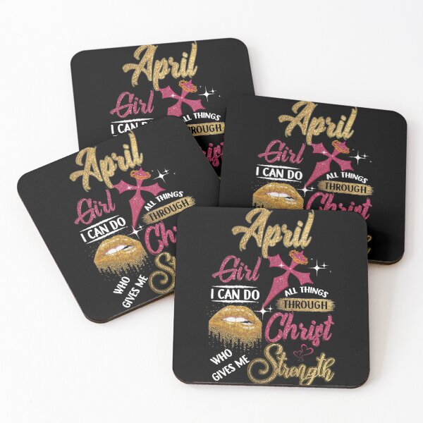 Item preview, April Girl I can Do All Things Through Christ Who Gives Me Strength designed and sold by BaseStore.