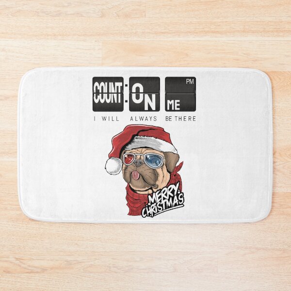Item preview, Count On Me I Will Always Be There Pug Dog Christmas Style designed and sold by darknessjeff86.