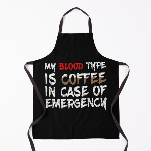 Item preview, My Blood Type is Coffee, in case of emergency products, for people who love coffee designed and sold by vector-pro.