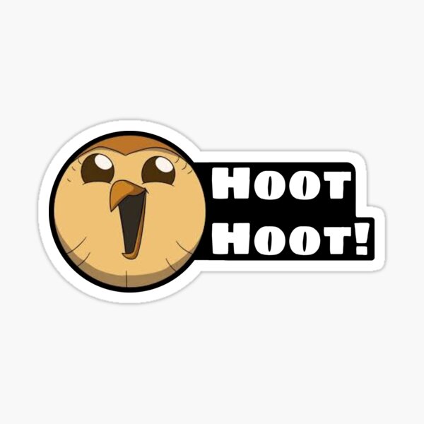 "Hoot Hoot" - Hooty, The Owl House Sticker