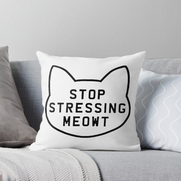 Item preview, Stop stressing meowt designed and sold by credbubble.