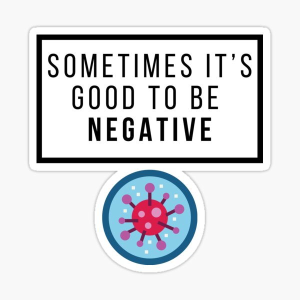 Sometimes it's good to be negative Sticker