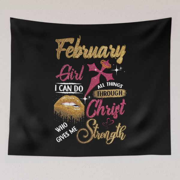 Item preview, February Girl I can Do All Things Through Christ Who Gives Me Strength designed and sold by BaseStore.