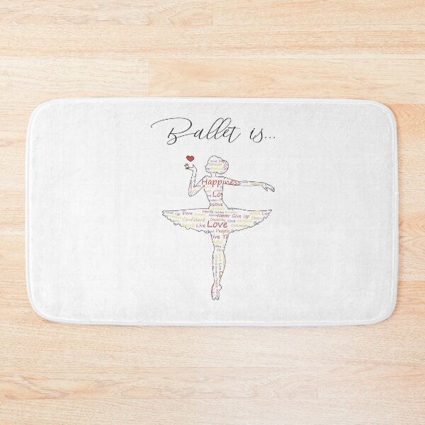 Item preview, ballet is love, ballet is happiness, ballet is positivity, ballet is practice designed and sold by PRINTED ..