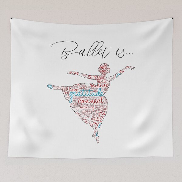 Item preview, ballet is love, ballet is happiness, ballet is positivity, ballet is practice designed and sold by PRINTED ..