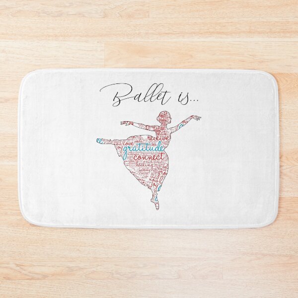 Item preview, ballet is love, ballet is happiness, ballet is positivity, ballet is practice designed and sold by PRINTED ..