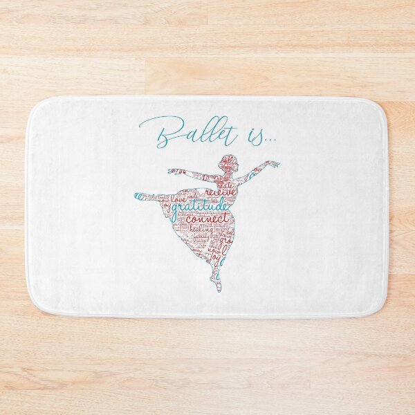 Item preview, ballet is love, ballet is happiness, ballet is positivity, ballet is practice designed and sold by PRINTED ..