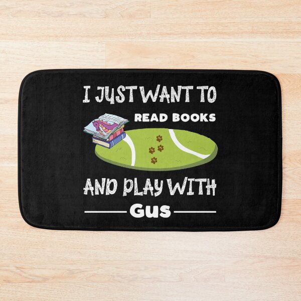 Item preview, Read Books Play With Gus Dog Owner Bookworm designed and sold by Creekman Designs.