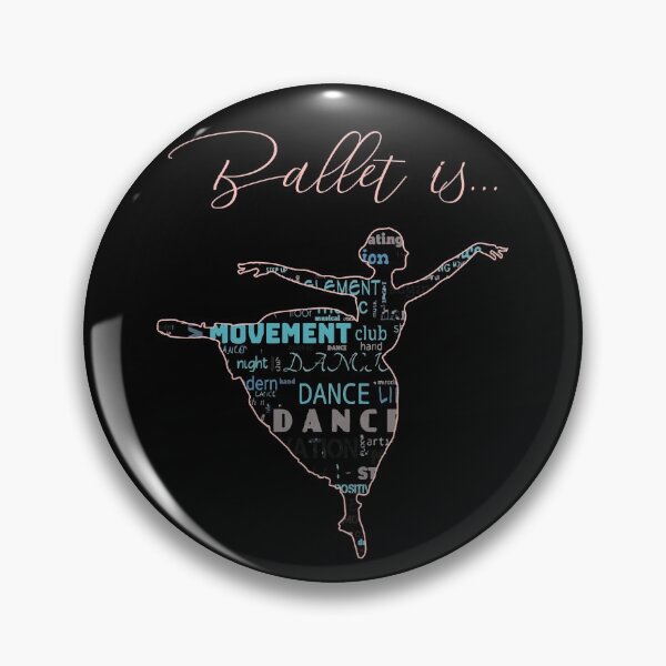 Item preview, ballet is love, ballet is happiness, ballet is positivity, ballet is practice designed and sold by PRINTED ..