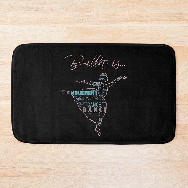Item preview, ballet is love, ballet is happiness, ballet is positivity, ballet is practice designed and sold by PRINTED ..