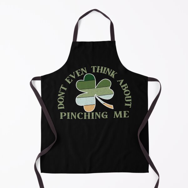 Item preview, Don't Even Think About Pinching Me Funny St. Patrick's Day designed and sold by MixedBagMerch.