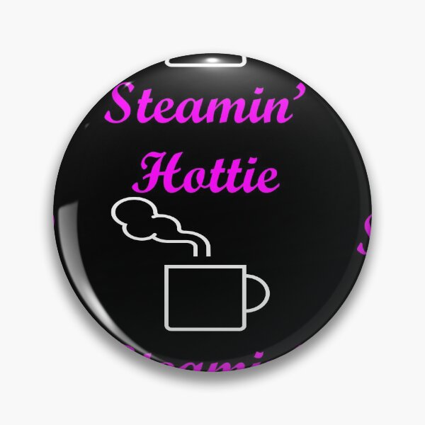 Item preview, Steamin Hottie Pink designed and sold by Vicky Rodden.