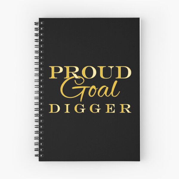 Item preview, Proud Goal Digger Funny Motivational print designed and sold by jakehughes2015.