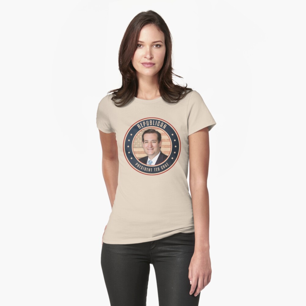 Republican President Ted Cruz Fitted T-Shirt