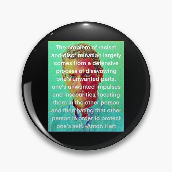 Item preview, Discrimination quote, Anton Hart, Radical openness, psychoanalytic quote racism designed and sold by The Snarky  Psychologist.
