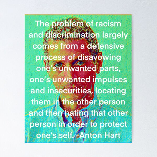 Aperçu de l'œuvre Citation de discrimination, Anton Hart, Ouverture radicale, citation psychanalytique racisme créée et vendue par The Snarky  Psychologist.