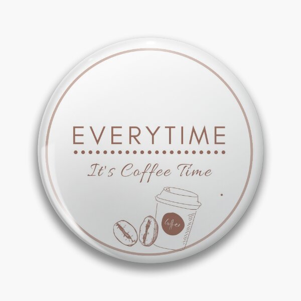 Item preview, Everytime it's coffe time designed and sold by SpongyDesings.